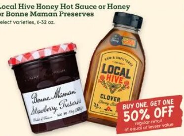 Local Hive Honey Hot Sauce or Honey or Bonne Maman Preserves