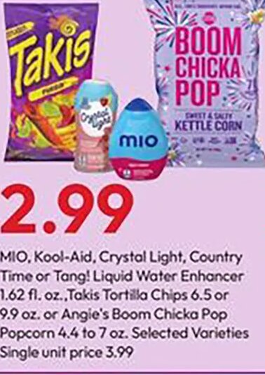 MIO, Kool-Aid, Crystal Light, Country Time or Tang or Takis or Boom Chicka Pop at Stater Bros.