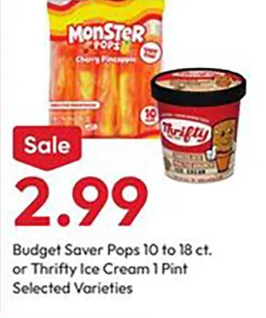 Budget Saver Pops or Thrifty Ice Cream at Stater Bros.