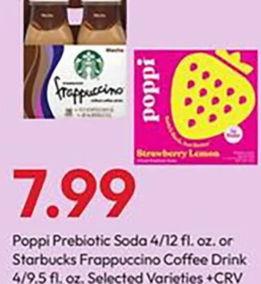 Poppi Prebiotic Soda or Starbucks Frappuccino Coffee Drink at Stater Bros.
