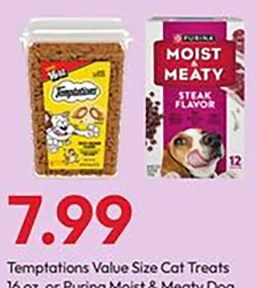 Temptations Value Size Cat Treats or Purina Moist & Meaty Dog Food at Stater Bros.