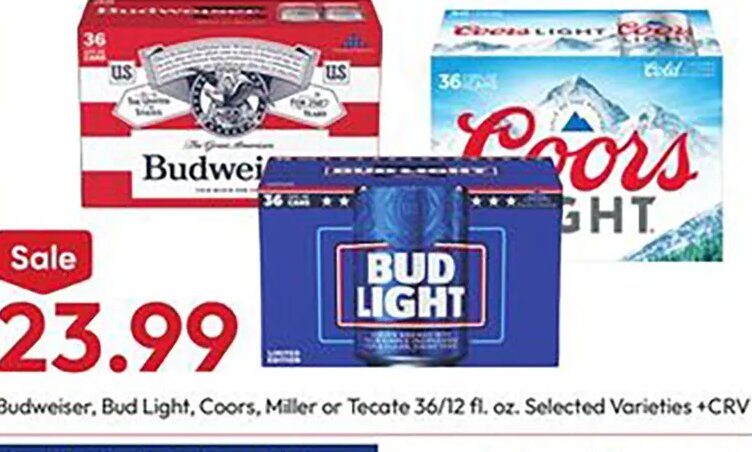 Budweiser, Bud Light, Coors, Miller or Tecate at Stater Bros.