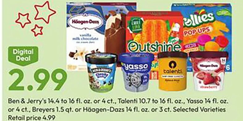 Ben & Jerry's, Talenti, Yasso, Breyers or Häagen-Dazs at Stater Bros.