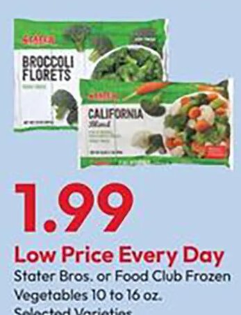 Stater Bros. or Food Club Frozen Vegetables