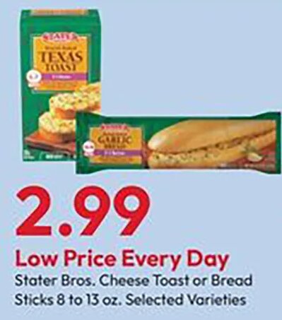 Stater Bros. Cheese Toast or Bread Sticks