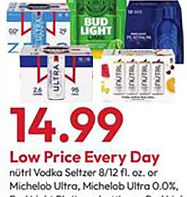 nütrl Vodka Seltzer or Michelob Ultra, Michelob Ultra 0.0%, Bud Light Platinum bottles or Bud Light Lime at Stater Bros.