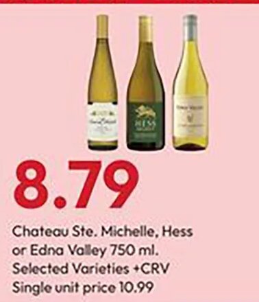 Chateau Ste. Michelle, Hess or Edna Valley