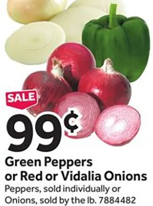 Green Peppers or Red or Vidalia Onions
