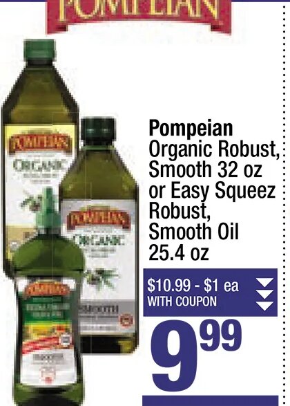 Pompeian Organic Robust, Smooth or Easy Squeez Robust, Smooth Oil