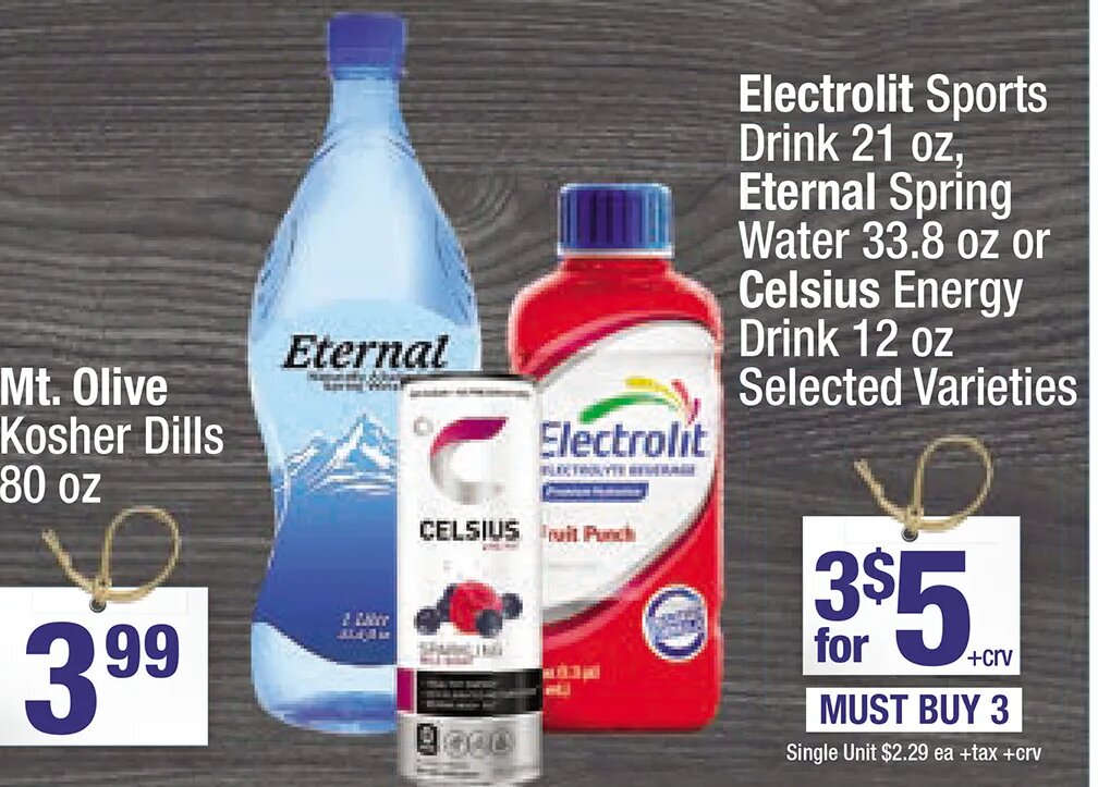 Electrolit Sports Drink, Eternal Spring Water or Celsius Energy Drink