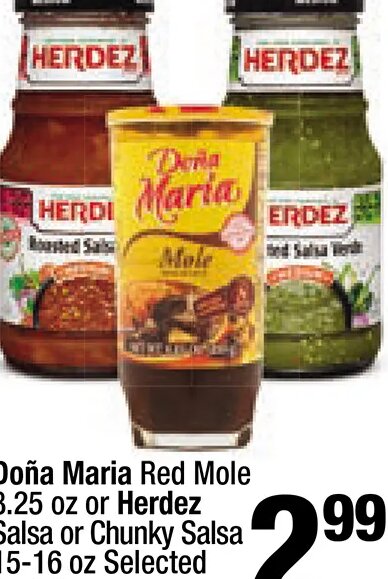 Doña Maria Red Mole or Herdez Salsa or Chunky Salsa
