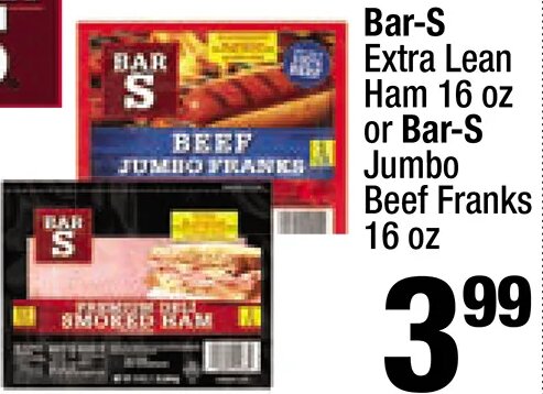 Bar-S Extra Lean Ham or Jumbo Beef Franks