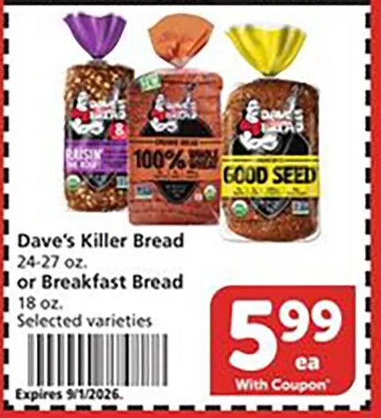 Dave's Killer Bread or Breakfast Bread