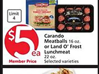 Carando Meatballs or Land O' Frost Lunchmeat at Vons