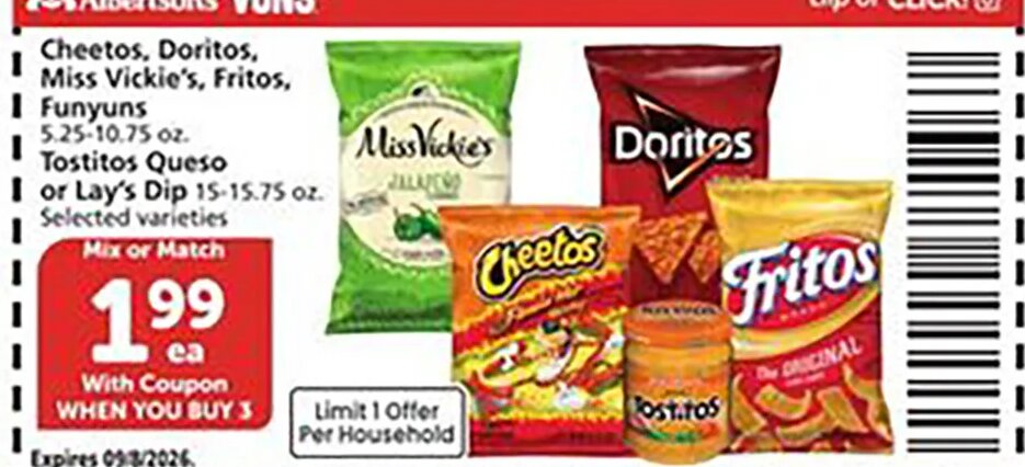 Cheetos, Doritos, Miss Vickie's, Fritos, Funyuns, Tostitos Queso or Lay's Dip