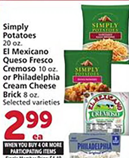 Simply Potatoes, El Mexicano Queso Fresco Cremoso or Philadelphia Cream Cheese at Vons