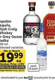 Espolon, Elijah Craig or Grey Goose