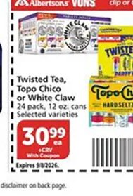 Twisted Tea, Topo Chico or White Claw at Vons