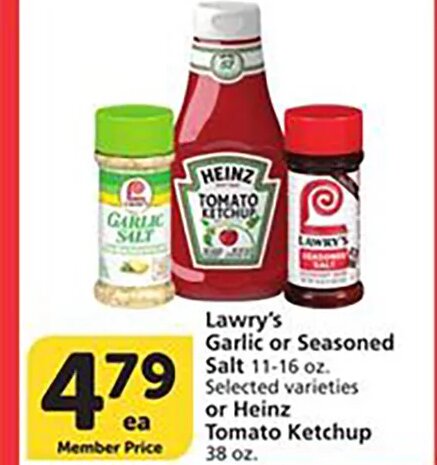 Lawry's Garlic or Seasoned Salt or Heinz Tomato Ketchup at Vons