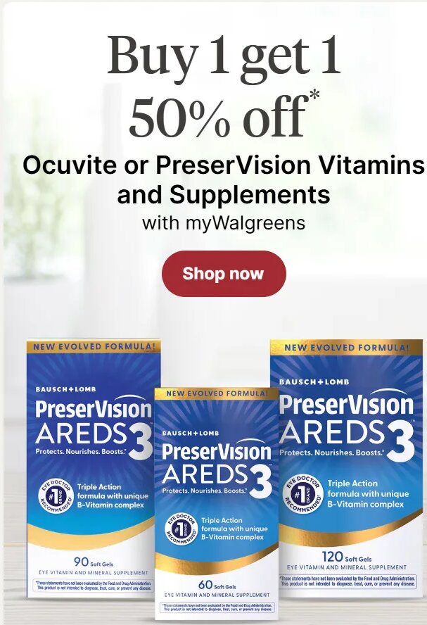 Ocuvite or PreserVision Vitamins and Supplements