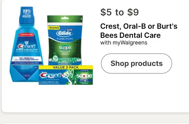 Crest, Oral-B or Burt's Bees Dental Care