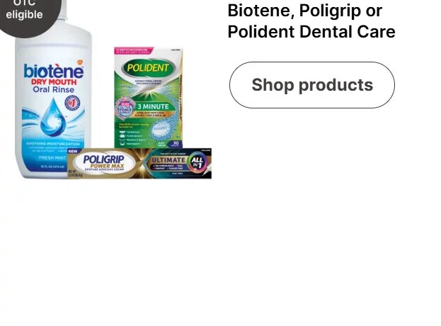 Biotene, Poligrip or Polident Dental Care