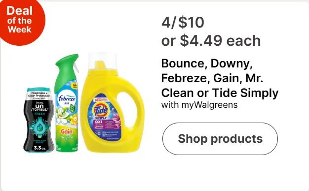 Bounce, Downy, Febreze, Gain, Mr. Clean or Tide Simply at Walgreens