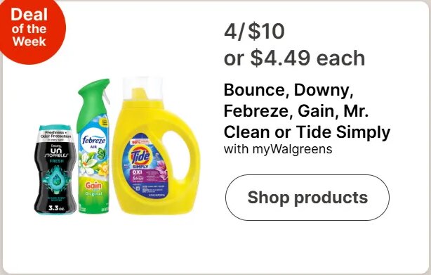 Bounce, Downy, Febreze, Gain, Mr. Clean or Tide Simply at Walgreens