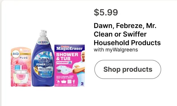 Dawn, Febreze, Mr. Clean or Swiffer Household Products at Walgreens
