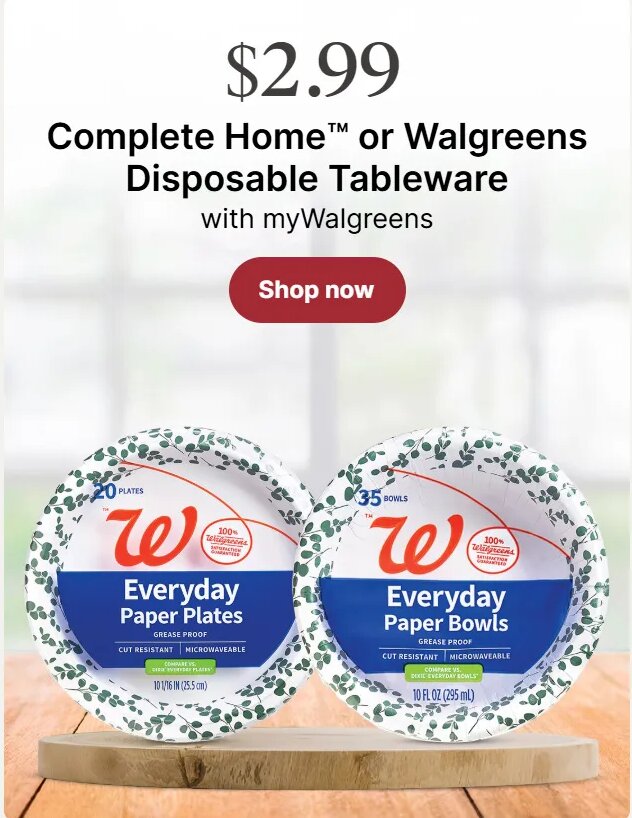 Complete Home or Walgreens Disposable Tableware