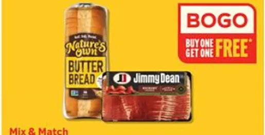 Jimmy Dean Bacon or Nature's Own Butter Bread