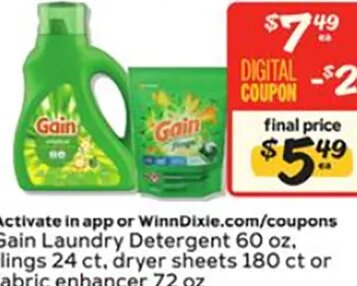 Gain Laundry Detergent 60 oz, flings 24 ct, dryer sheets 180 ct or fabric enhancer 72 oz at Winn-Dixie
